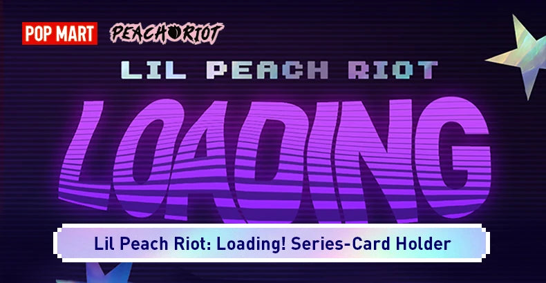 POP MART Lil Peach Riot: Loading! Series - Card Holder